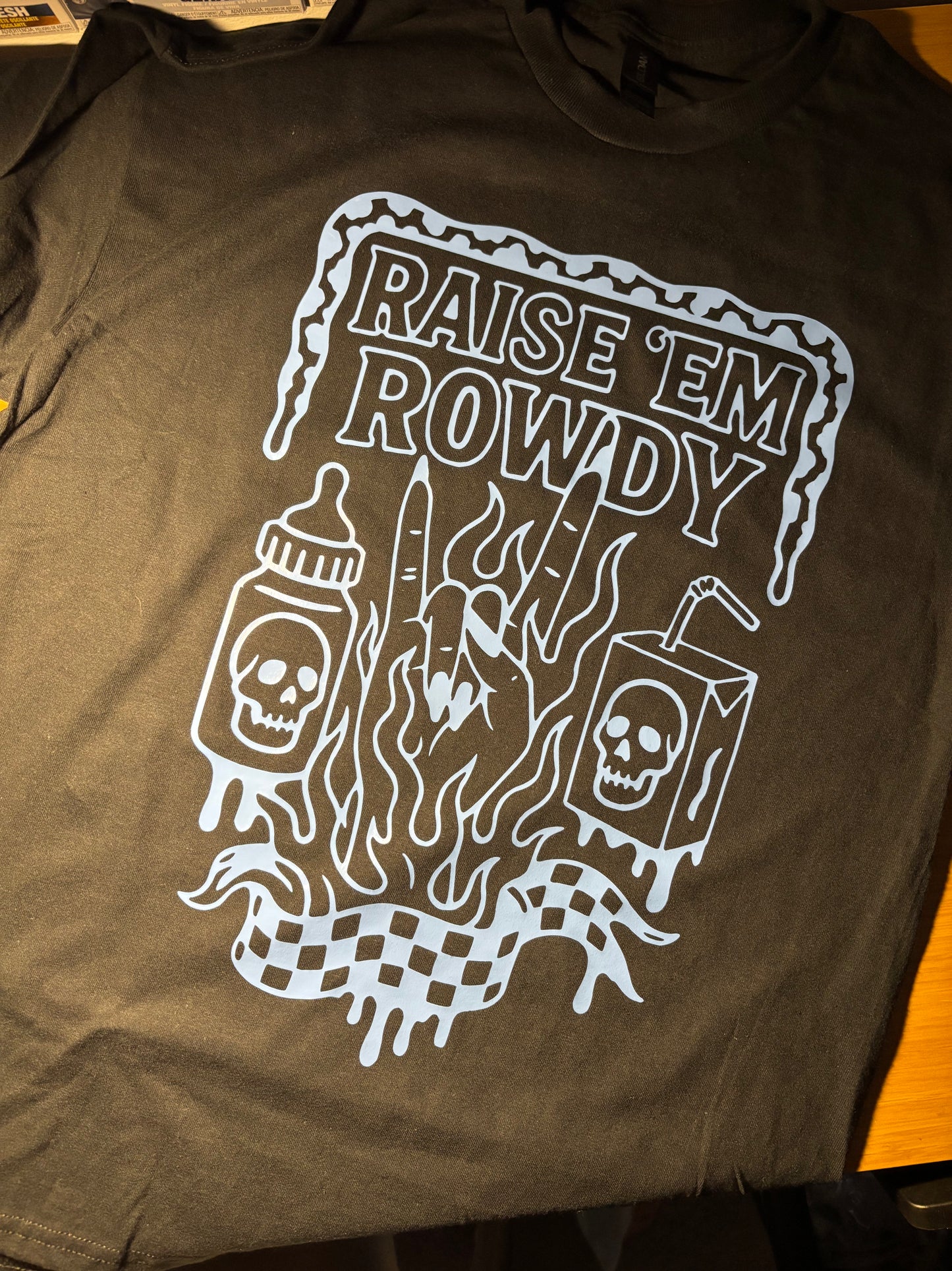 Raise em rowdy gear